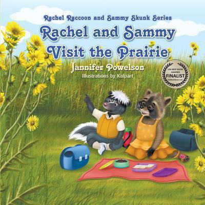 Rachel and Sammy Visit the Prairie 0615686664 Book Cover