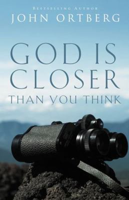 God Is Closer Than You Think 0310340470 Book Cover