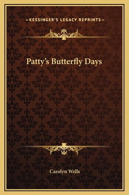 Patty's Butterfly Days 1169278140 Book Cover