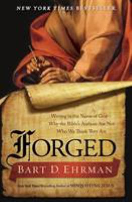 Forged: Writing in the Name of God - Why the Bi... B08W9BF19G Book Cover