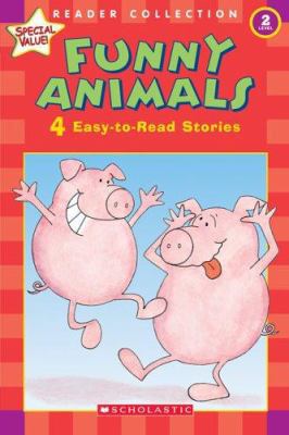 Funny Animals: 4 Easy-to-Read Stories (Scholast... 0439763177 Book Cover