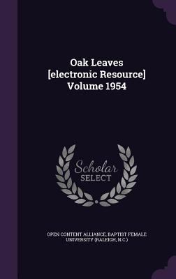 Oak Leaves [electronic Resource] Volume 1954 1355376688 Book Cover