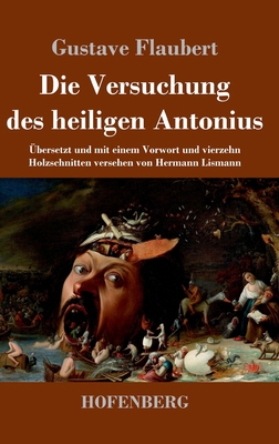 Die Versuchung des heiligen Antonius: Übersetzt... [German] 3743743566 Book Cover