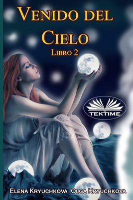 Venido Del Cielo. Libro 2 [Spanish] 8835442648 Book Cover