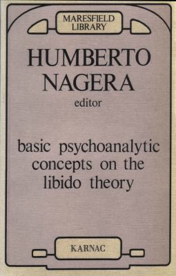 Basic Psychoanalytic Concepts on the Libido The... 0950714631 Book Cover