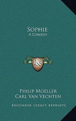 Sophie: A Comedy 1163848352 Book Cover