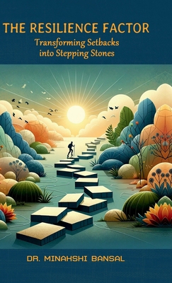 The Resilience Factor: Transforming Setbacks in... B0D92DM2RY Book Cover