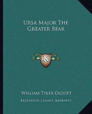 Ursa Major The Greater Bear 1162869631 Book Cover