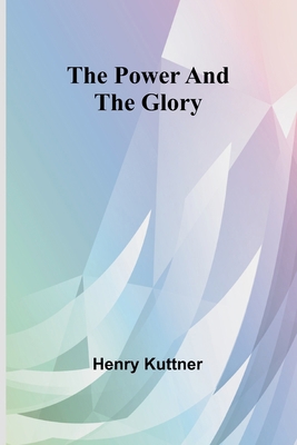 The power and the glory 9361477633 Book Cover