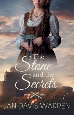 The Stone and the Secrets 1942265522 Book Cover