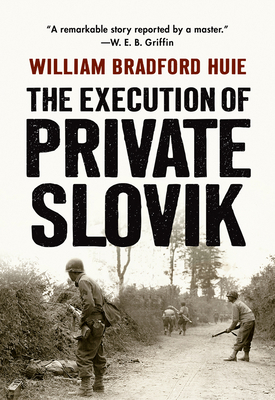 The Execution of Private Slovik 1594163375 Book Cover