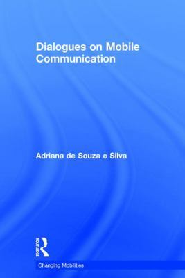 Dialogues on Mobile Communication 1138691550 Book Cover