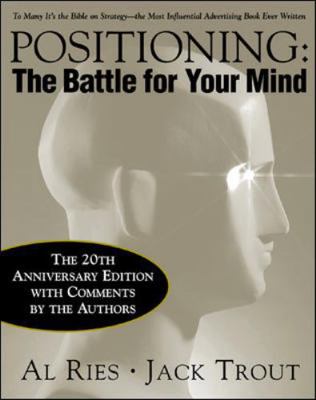Positioning: The Battle for Your Mind, 20th Ann... 0071359168 Book Cover