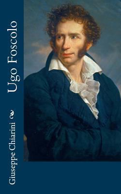 Ugo Foscolo [Italian] 1546385320 Book Cover