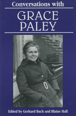 Conversations with Grace Paley 1617036951 Book Cover