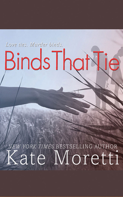 Binds That Tie 1978666039 Book Cover