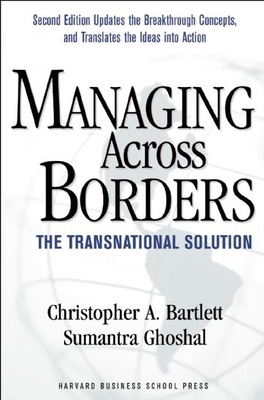 Managing Across Borders: The Transnational Solu... 1578517079 Book Cover