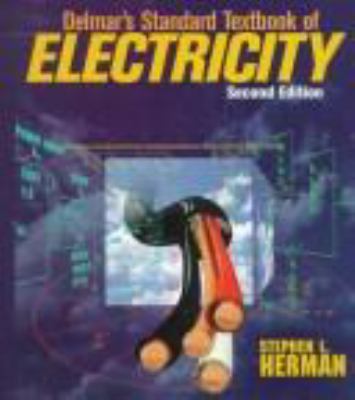 Delmar S Standard Textbook of Electricity 0827385501 Book Cover