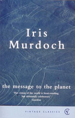 The Message to the Planet 0099283794 Book Cover