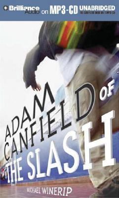 Adam Canfield of the Slash (The Slash Series) 1597370932 Book Cover