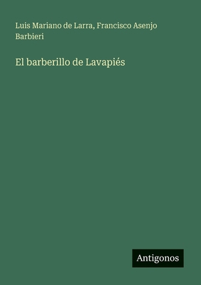 El barberillo de Lavapiés [Spanish] 3563810818 Book Cover
