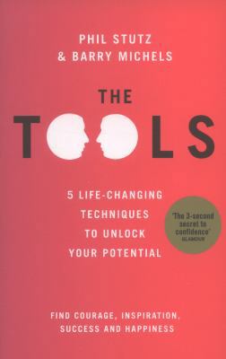 The Tools: 5 Life-Changing Techniques to Unlock... 0091947413 Book Cover