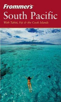Frommer's South Pacific 0764556266 Book Cover