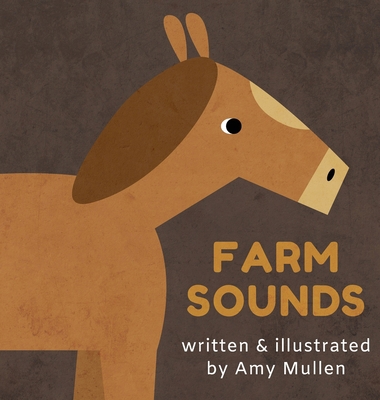 Farm Sounds 1532436475 Book Cover