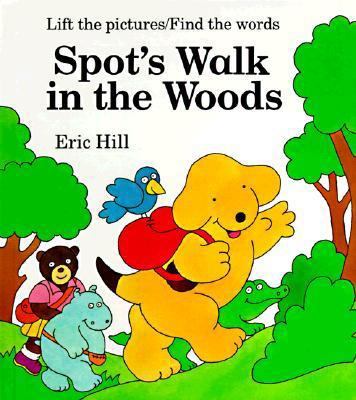 Spot's Walk in the Woods Rebus 0399225285 Book Cover