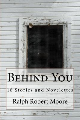 Behind You 1977679188 Book Cover