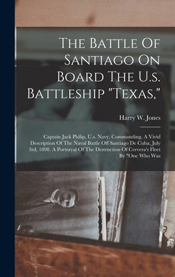 The Battle Of Santiago On Board The U.s. Battle... 1018695028 Book Cover