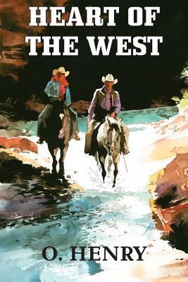 Heart of the West 1483799190 Book Cover