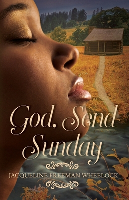 God, Send Sunday 1649172265 Book Cover