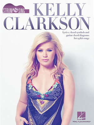 Strum & Sing Kelly Clarkson 1495023524 Book Cover