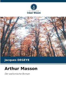 Arthur Masson [German] 6209420362 Book Cover