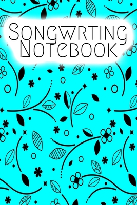 Songwrting Notebook: Lined Sheet Music Notebook & Wide Staff Blank Manuscript Paper | 6 Staves Per Page Notebook / Journal Gift, 100 Pages, 6x9, Blue Style Cover, Matte Finish