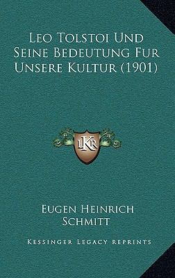 Leo Tolstoi Und Seine Bedeutung Fur Unsere Kult... [German] 1165550059 Book Cover