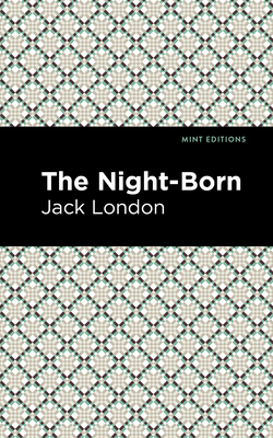The Night-Born 1513206087 Book Cover