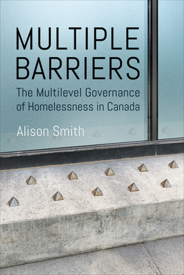 Multiple Barriers: The Multilevel Governance of... 1487542437 Book Cover