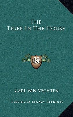 The Tiger In The House 1163214213 Book Cover