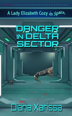 Danger in Delta Sector B0CWKWTY45 Book Cover