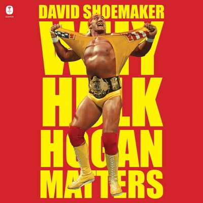 Why Hulk Hogan Matters B0GYG5JRZX Book Cover