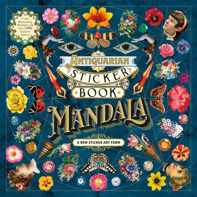 The Antiquarian Sticker Book: Mandala 1250322871 Book Cover