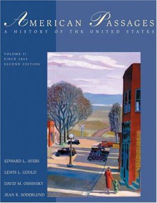 American Passages: A History of the United Stat... 0534607438 Book Cover