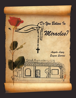 Do You Believe In Miracles? 1698715048 Book Cover