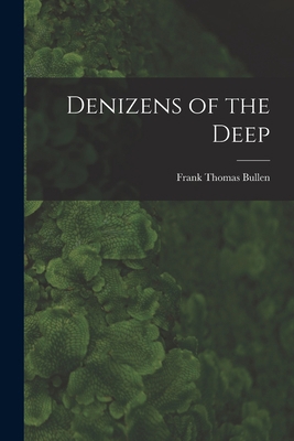 Denizens of the Deep 1019089911 Book Cover