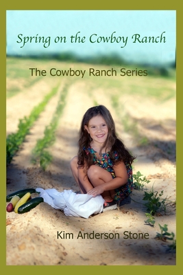 Spring on the Cowboy Ranch B087SJ2Y5Z Book Cover