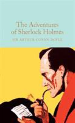 The Adventures of Sherlock Holmes 1909621730 Book Cover