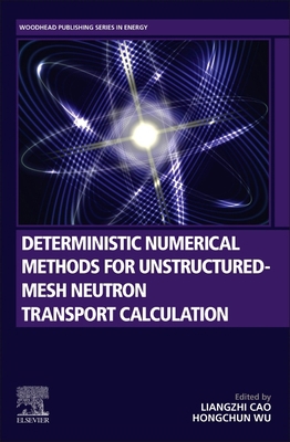 Deterministic Numerical Methods for Unstructure... 0128182210 Book Cover