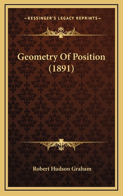 Geometry Of Position (1891) 116708571X Book Cover
